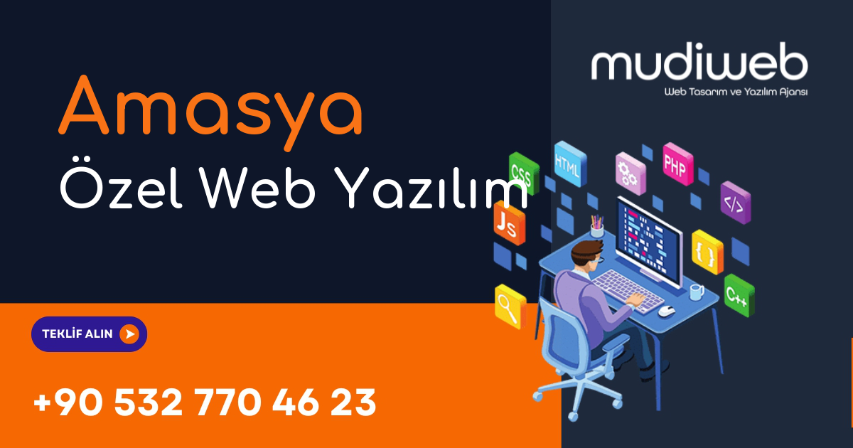 Amasya Özel Web Yazılım - Amasya Özel Yazılım Geliştirme - Profesyonel Yazılım Çözümleri Mudiweb