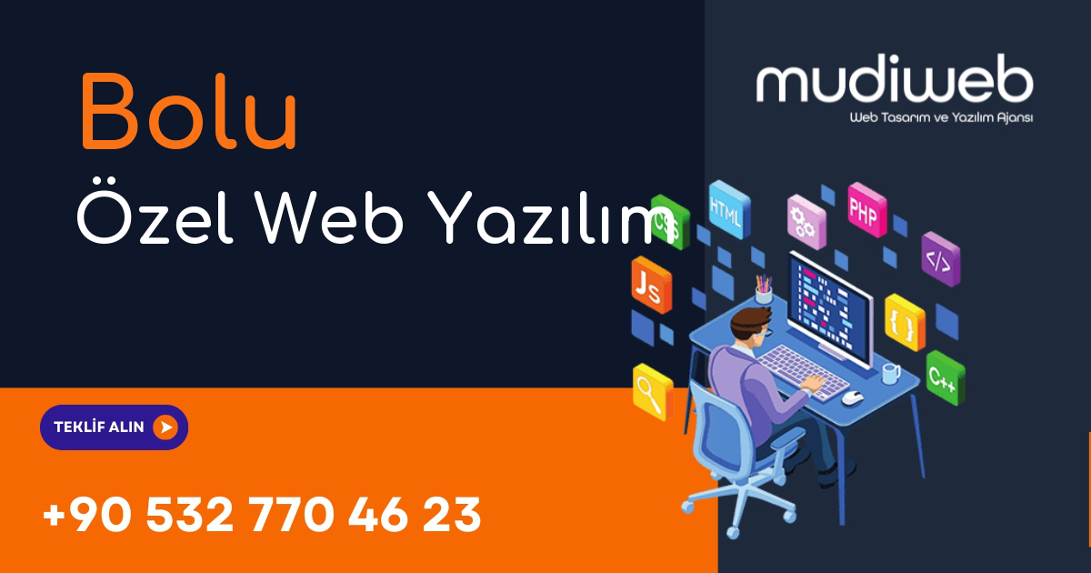 Bolu Özel Web Yazılım - Bolu Özel Yazılım Geliştirme - Profesyonel Yazılım Çözümleri Mudiweb