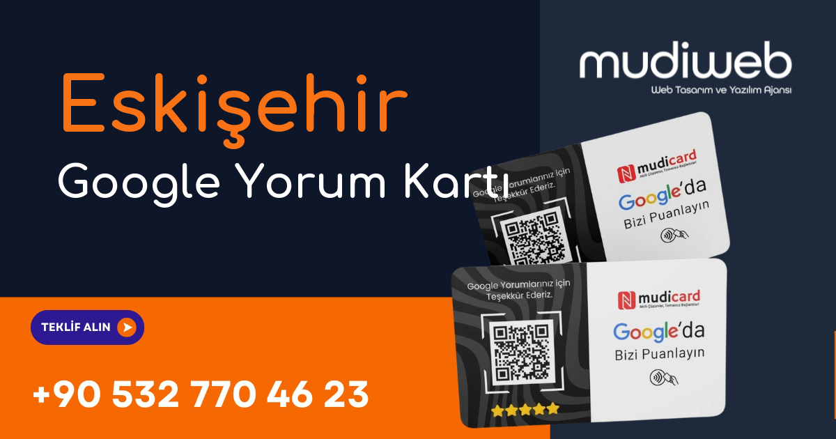 Eskişehir Google Yorum Kartı - Eskişehir Google Review Card - Google Yorum Widget Mudiweb