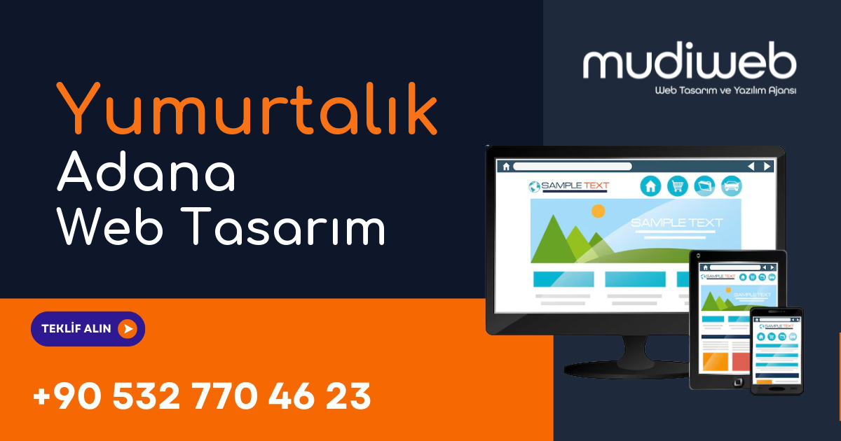 Yumurtalık Adana Web Tasarımcı