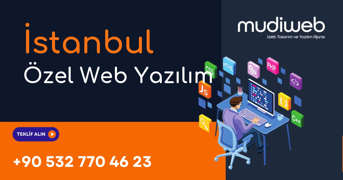 İstanbul Özel Web Yazılım - İstanbul Özel Yazılım Geliştirme - Profesyonel Yazılım Çözümleri Mudiweb