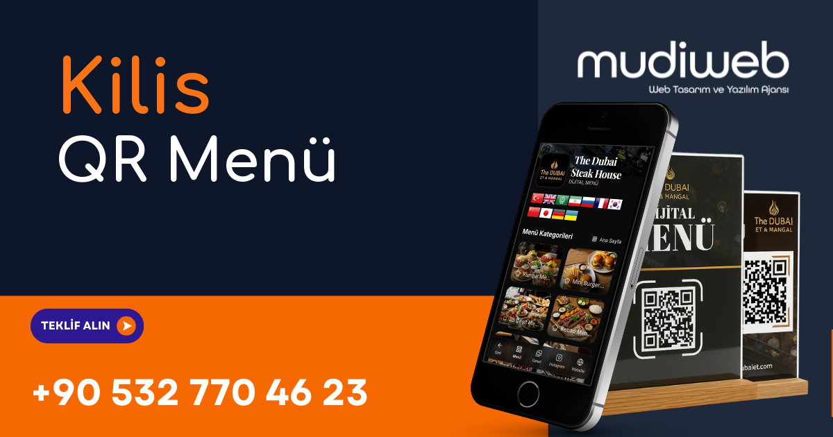Kilis QR Menü - Kilis Dijital Menü - QR Kod Menü Sistemi Mudiweb