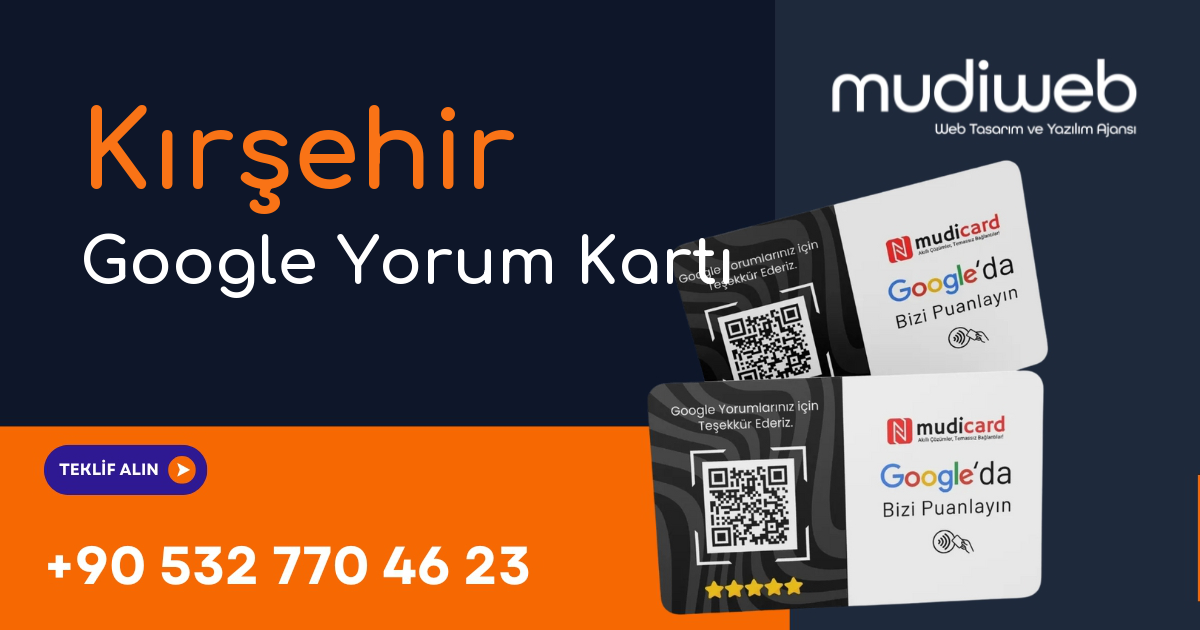 Kırşehir Google Yorum Kartı - Kırşehir Google Review Card - Google Yorum Widget Mudiweb