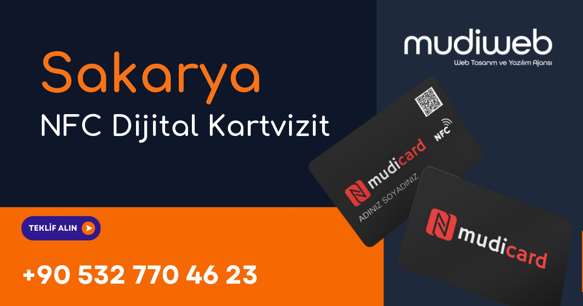 Sakarya NFC Dijital Kartvizit - Sakarya NFC Kartvizit - Dijital Kartvizit Sistemi Mudiweb