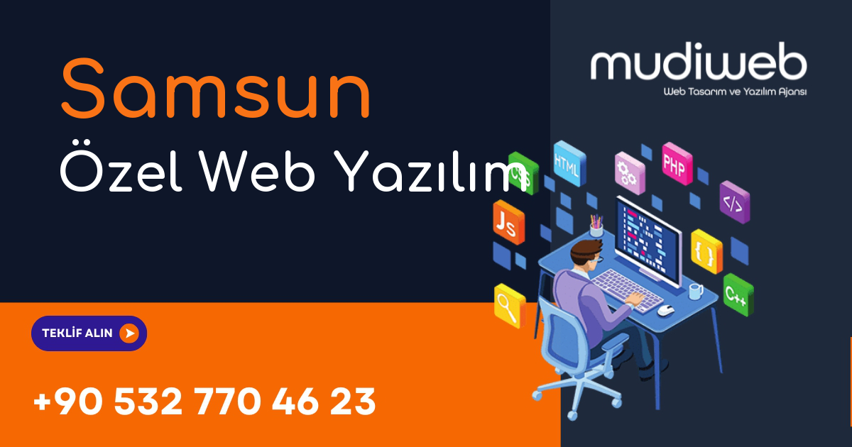Samsun Özel Web Yazılım - Samsun Özel Yazılım Geliştirme - Profesyonel Yazılım Çözümleri Mudiweb